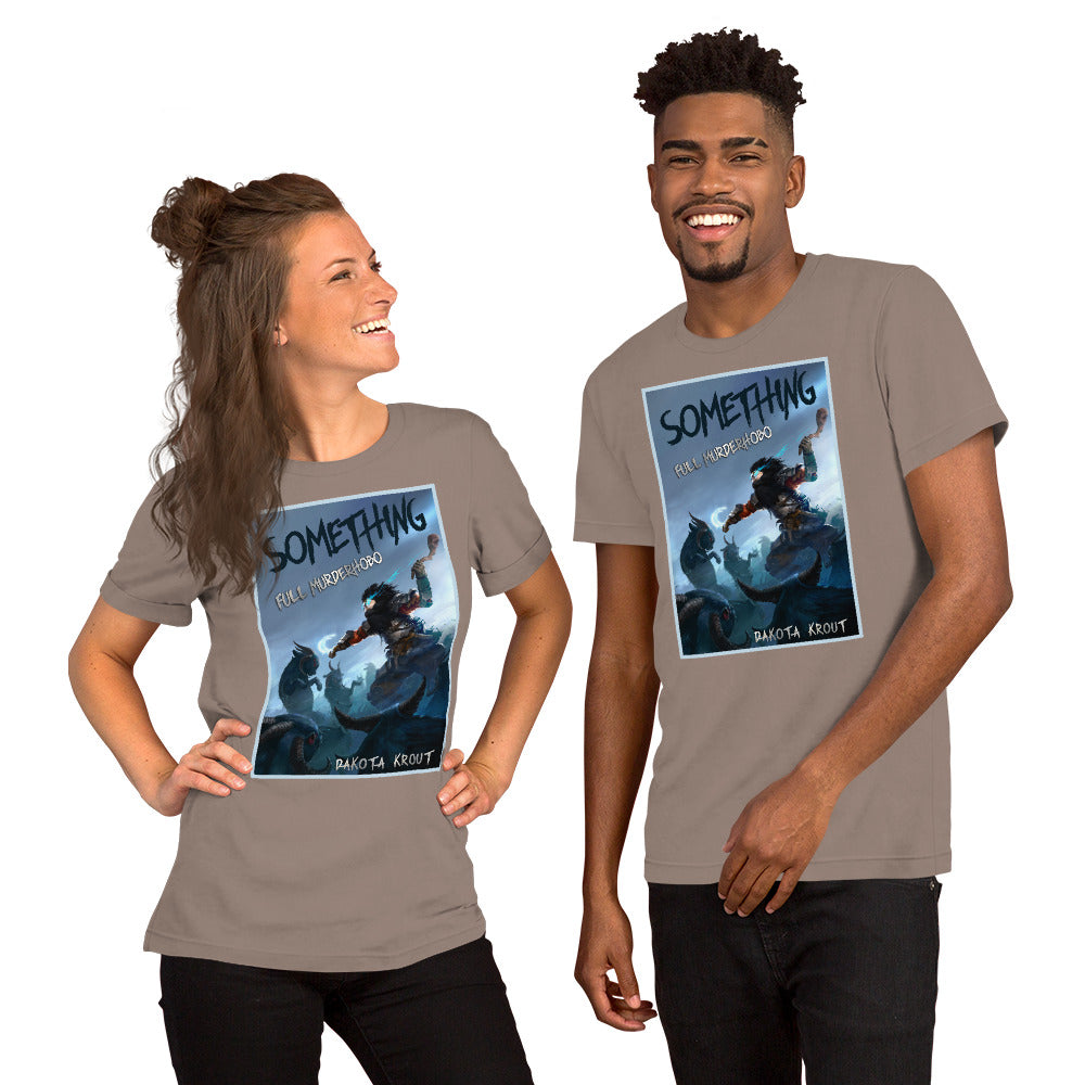 Something Unisex t-shirt