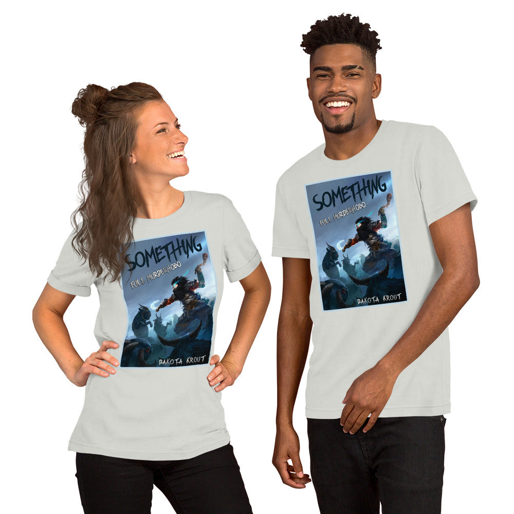 Something Unisex t-shirt