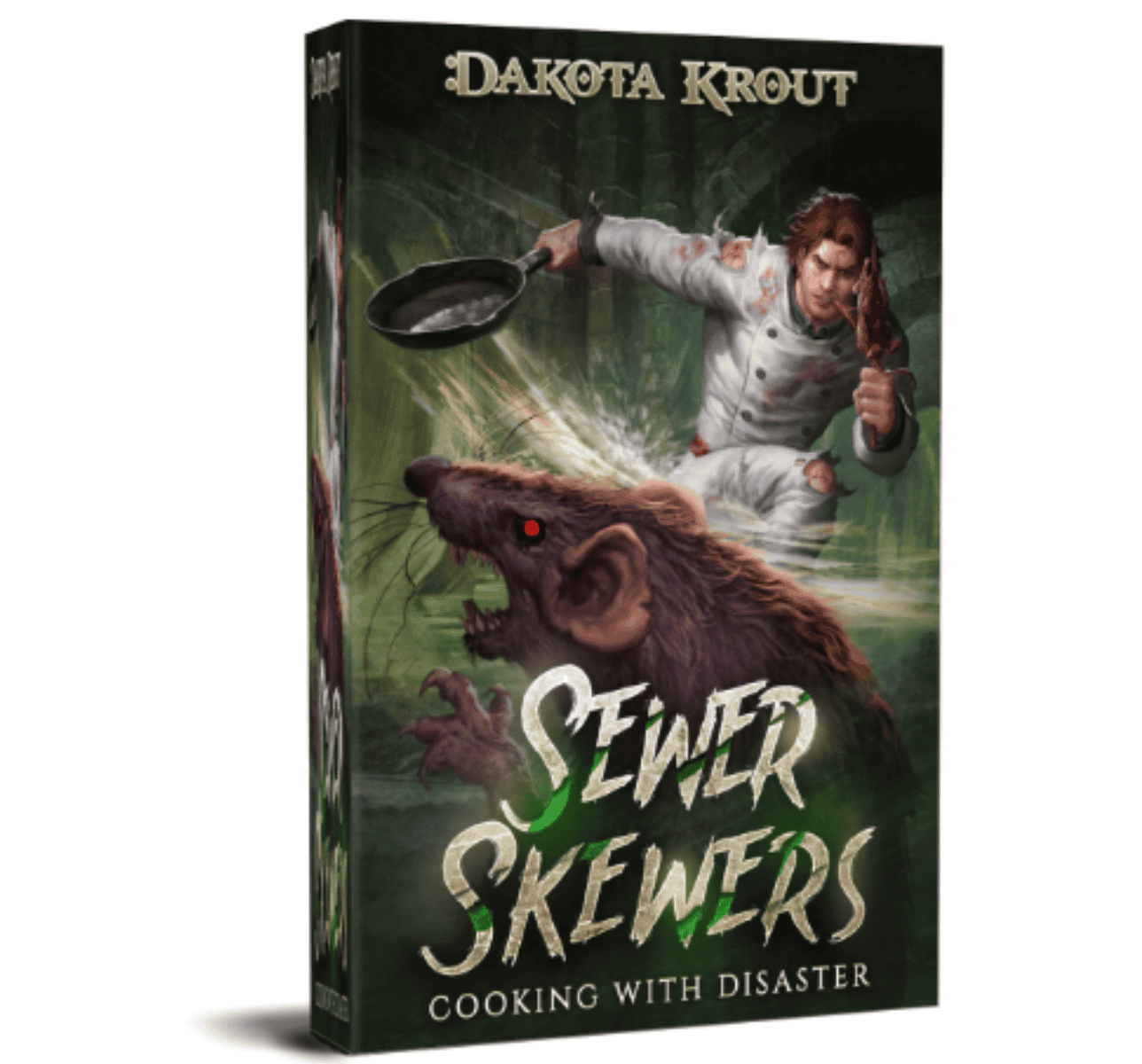 Sewer Skewers  | Book 2 of the Cooking With Disaster Trilogy