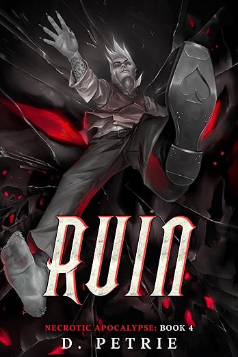 Ruin: A Zombie Apocalypse LitRPG (Necrotic Apocalypse Book 4)      Kindle Edition