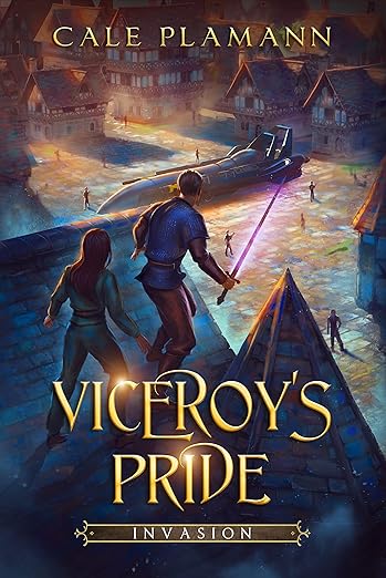 Invasion: An Apocalyptic LitRPG (Viceroy's Pride Book 2)      Kindle Edition