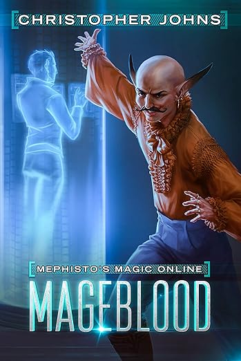 Mageblood: A Fantasy LitRPG Series (Mephisto's Magic Online Book 1)      Kindle Edition