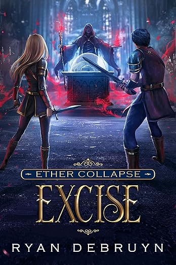 Excise: A Post-Apocalyptic LitRPG (Ether Collapse Book 2)      Kindle Edition