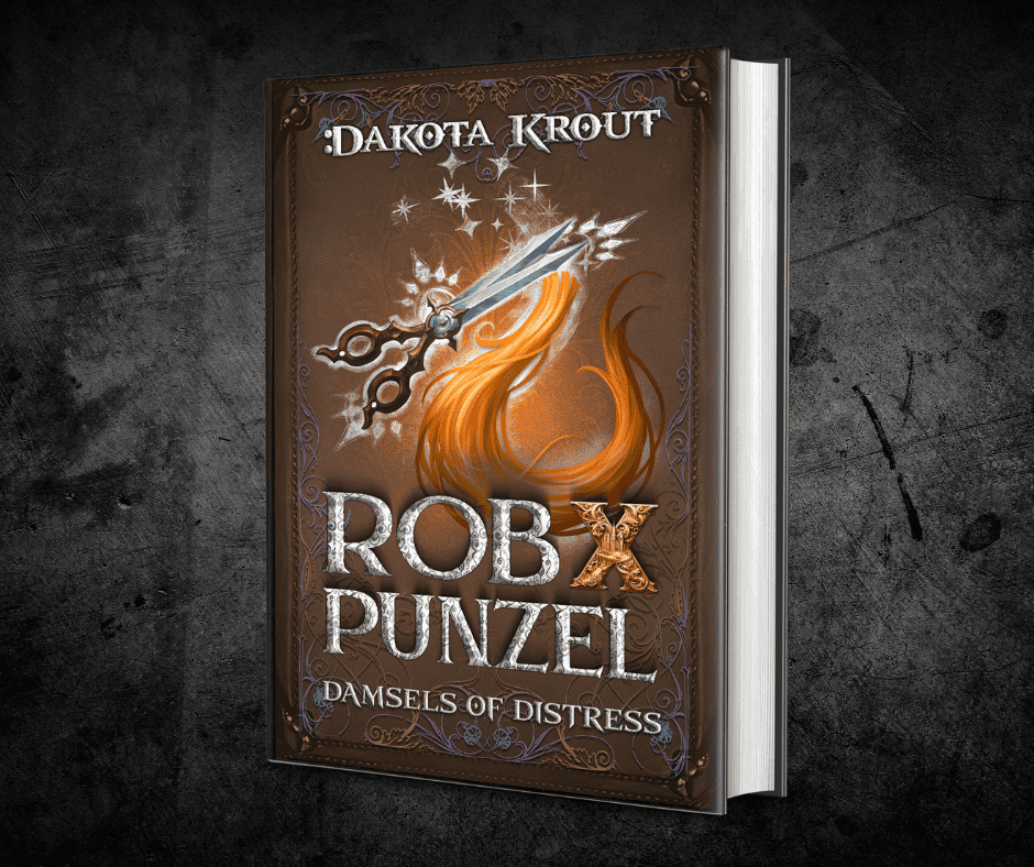 Rob X Punzel | Book 4 of the Damsels of Distress Pentalogy