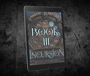 Incursion eBook and Audiobook Bundle | Book 2 (available now) and Book 3 (Preorder)