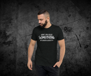 Have you read Something? Short sleeve t-shirt