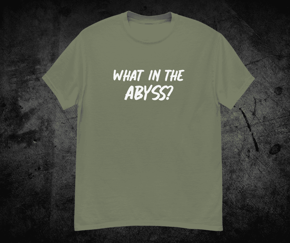 What in the Abyss Unisex classic tee