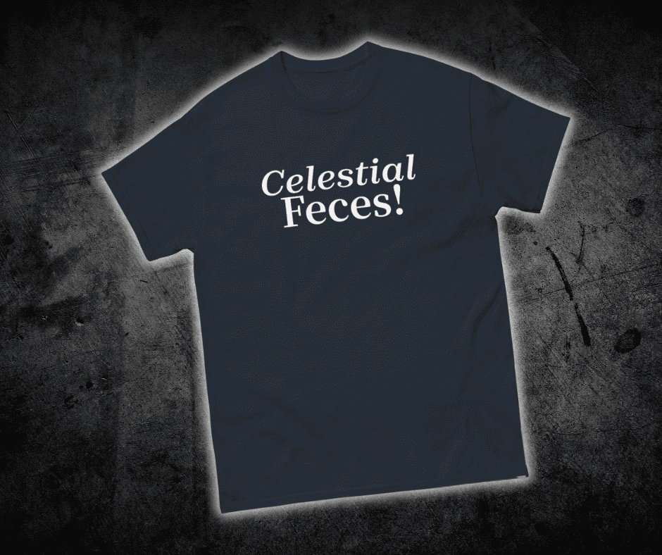 Celestial Feces Unisex classic tee
