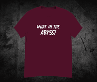 What in the Abyss Unisex classic tee