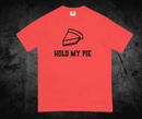 Hold My Pie Unisex garment-dyed heavyweight t-shirt
