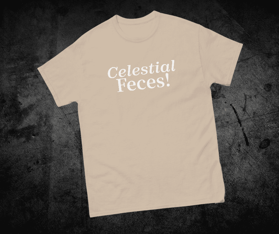 Celestial Feces Unisex classic tee
