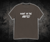 What in the Abyss Unisex classic tee
