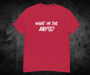 What in the Abyss Unisex classic tee