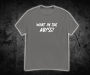 What in the Abyss Unisex classic tee