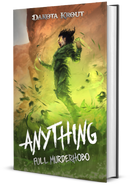 Anything | Book 2 in the Full Murderhobo Trilogy