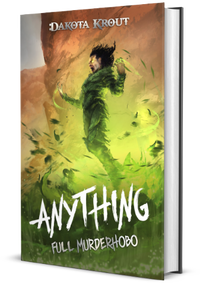 Anything | Book 2 in the Full Murderhobo Trilogy