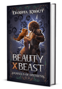 Beauty X Beast | Book 3 of the Damsels of Distress Pentalogy