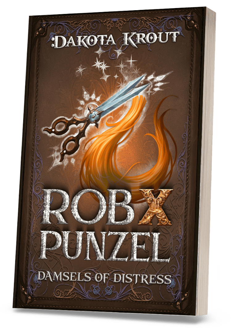 Rob X Punzel | Book 4 of the Damsels of Distress Pentalogy *preorder*