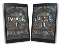 Incursion eBook Bundle | Book 2 (available now) and Book 3 (preorder)