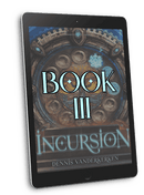 *PREORDER* Releases in November! - Incursion Ebook, book 3