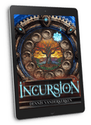 A brand new series by Dennis Vanderkerken! - Incursion Ebook 1