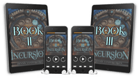 Incursion eBook and Audiobook Bundle | Book 2 (available now) and Book 3 (Preorder)