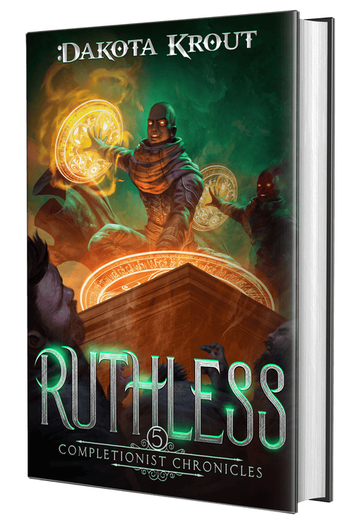 Ruthless  | Book 5 in the Completionist Chronicles