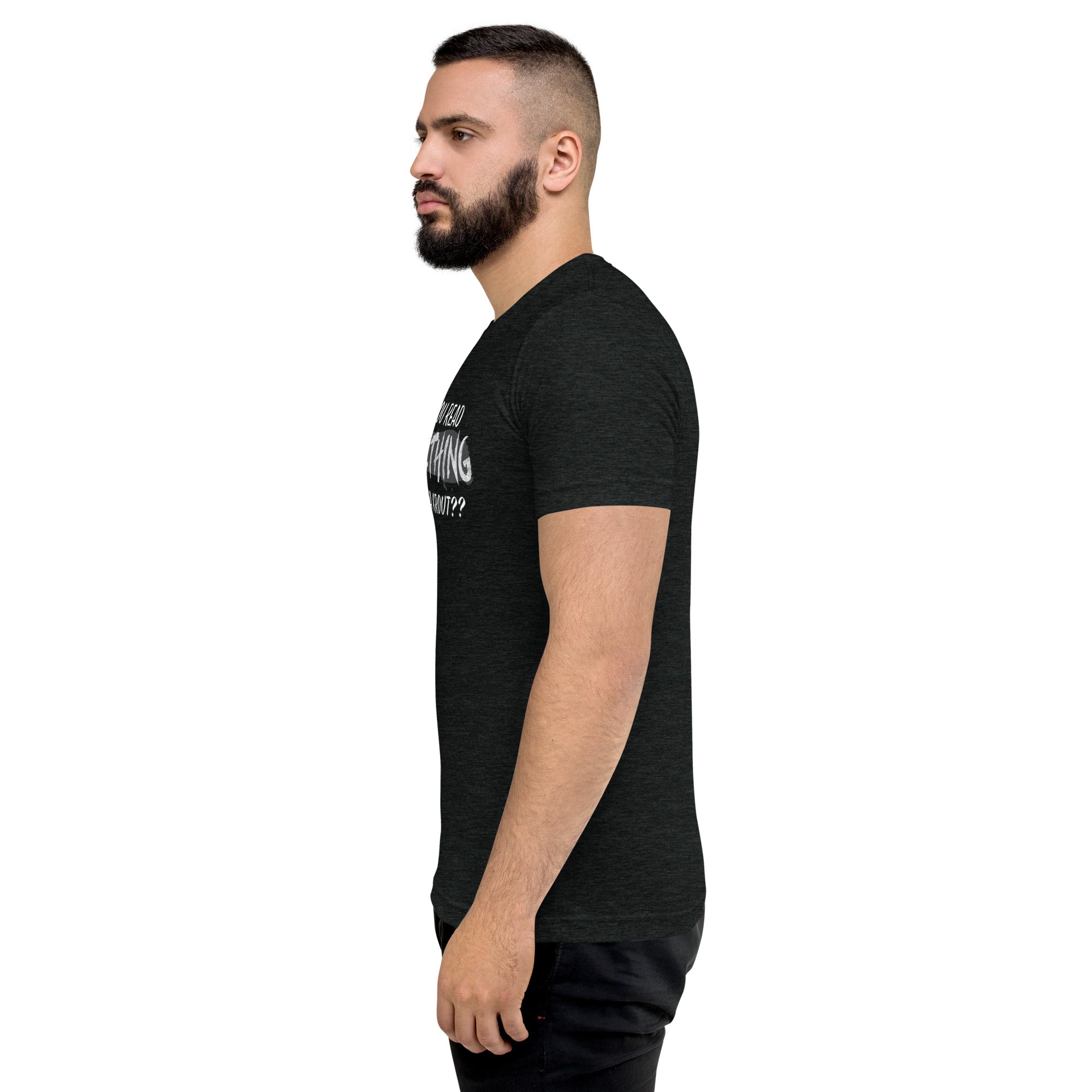 Have you read Something? Short sleeve t-shirt