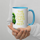 The Cute Ones Taste The Best Mug with Color Inside