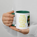 The Cute Ones Taste The Best Mug with Color Inside