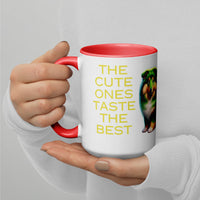 The Cute Ones Taste The Best Mug with Color Inside