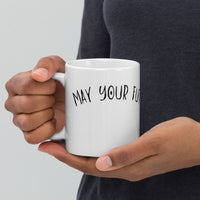 May Your Future Be Delicious Mug