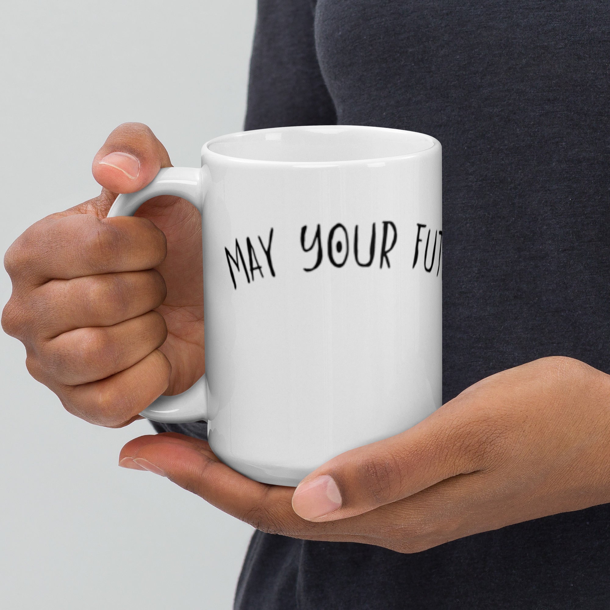 May Your Future Be Delicious Mug
