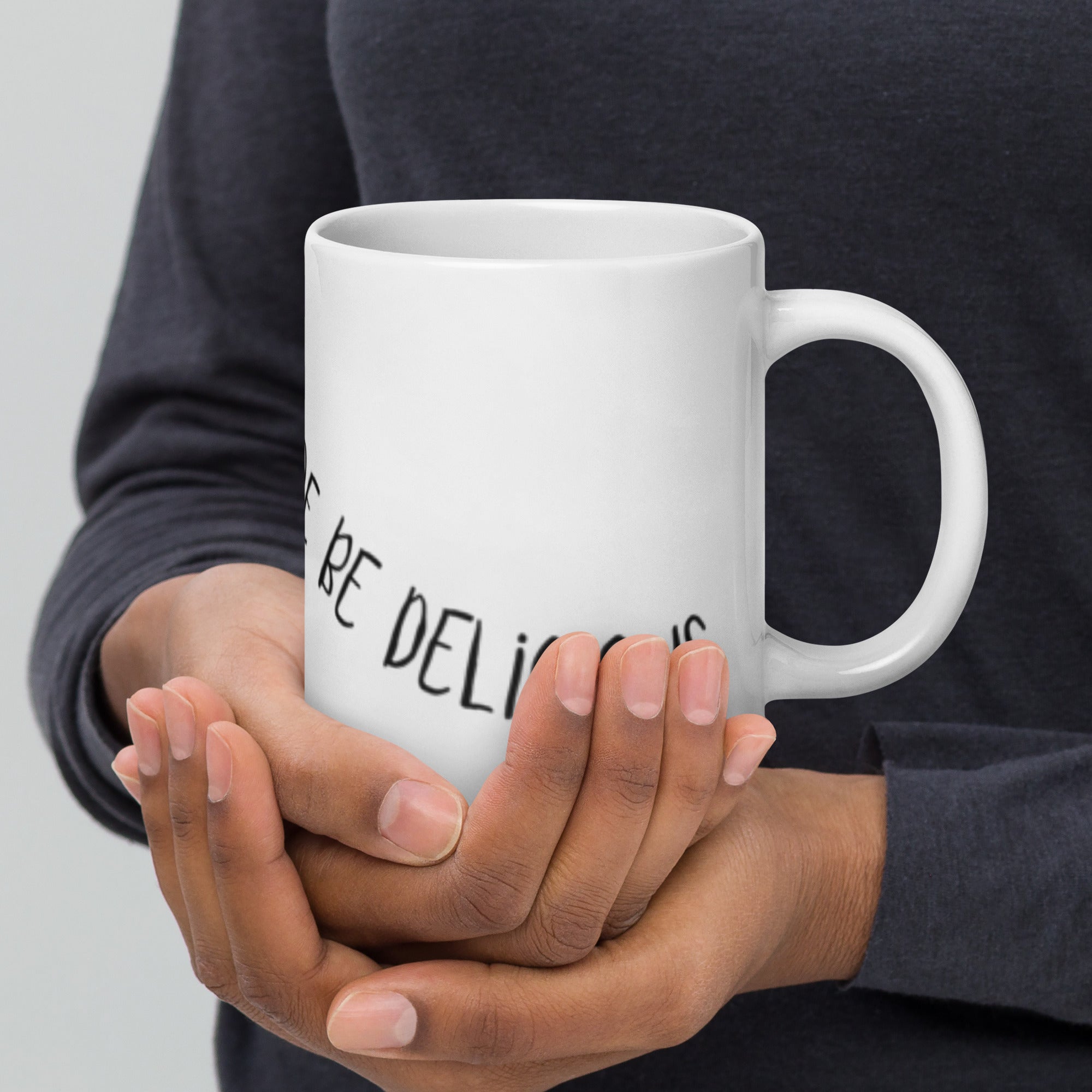May Your Future Be Delicious Mug